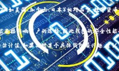 为了给你提供一个更准确的信息，我需要澄清的