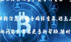 要找回TP钱包（TokenPocket）原来的地址，可以按照