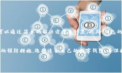 t p钱包会打不开吗安全吗/t p钱包会打不开吗安全